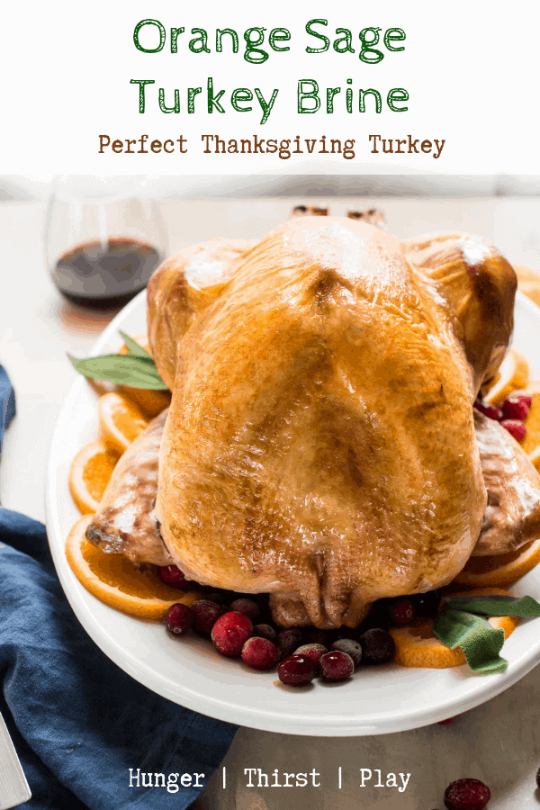 Orange Sage Turkey Brine is the easiest way to get juicy turkey this Thanksgiving. Sweet orange flavor with herbaceous sage will tenderize your bird overnight in a salty brine. #thanksgivingturkey #turkeybrine