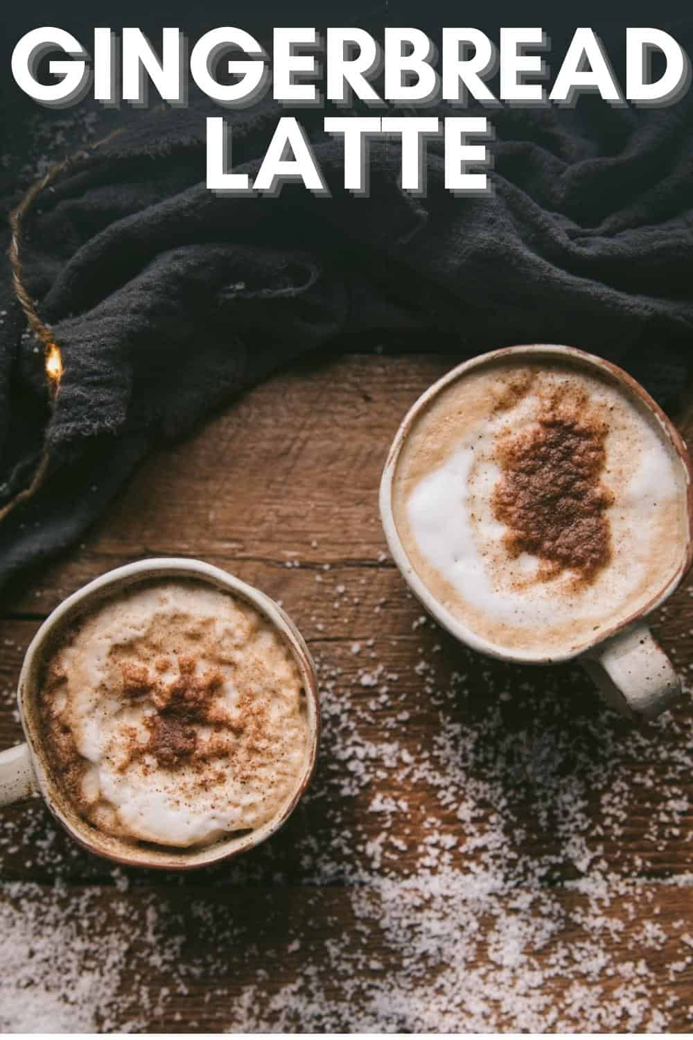 Copycat Starbucks Gingerbread Latte Hunger Thirst Play