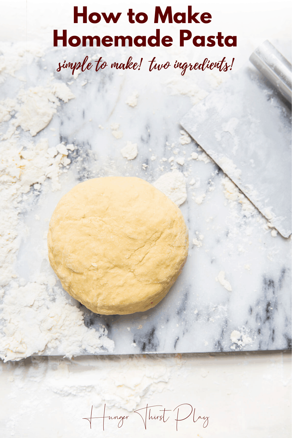 How to Make Homemade Pasta - Hunger Thirst Play