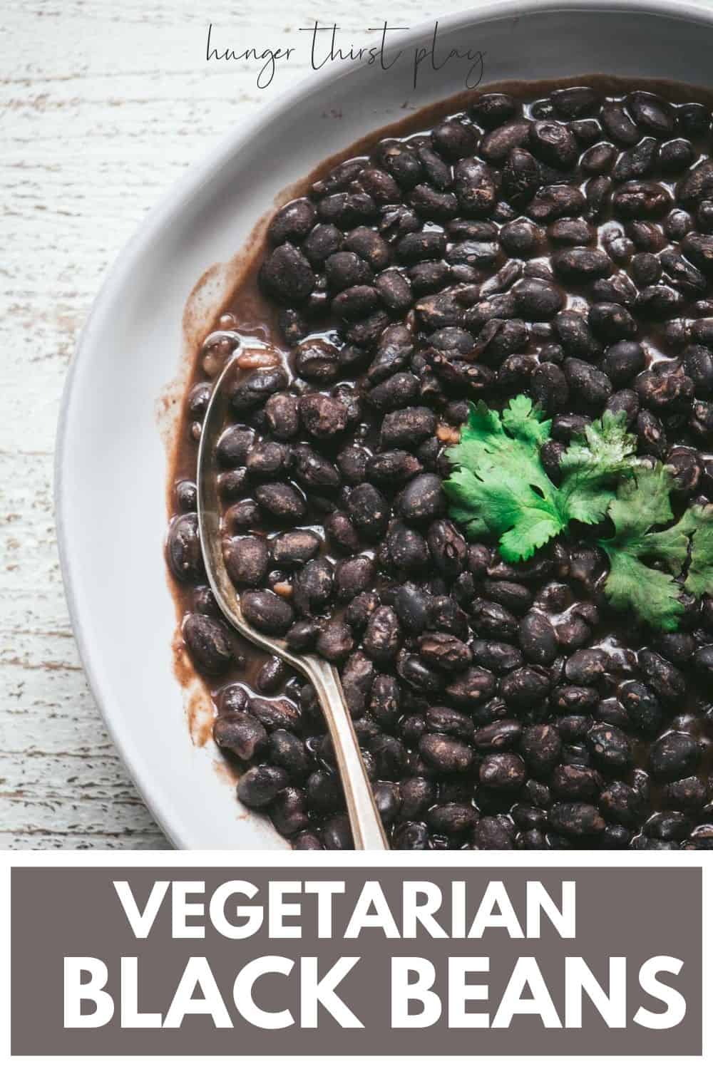 Easy Vegetarian Black Beans Hunger Thirst Play